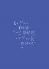 Do You Know The Shape of Your District?